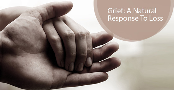 Grief: A Natural Response To Loss